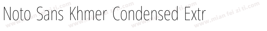 Noto Sans Khmer Condensed ExtraBold字体转换